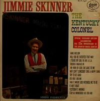 Jimmie Skinner - The Kentucky Colonel